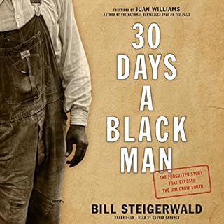 30 Days a Black Man Audiolibro Por Bill Steigerwald, Juan Williams - foreword arte de portada