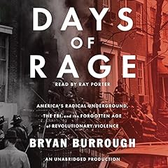 Days of Rage Audiolibro Por Bryan Burrough arte de portada