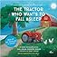 The Tractor Who Wants to Fall Asleep [UK English]  By  cover art
