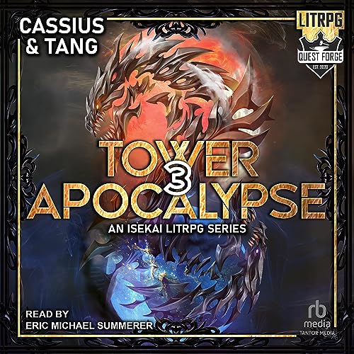 Tower Apocalypse 3 Audiobook By Cassius Lange, Ryan Tang cover art