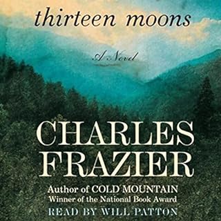 Thirteen Moons Audiolibro Por Charles Frazier arte de portada