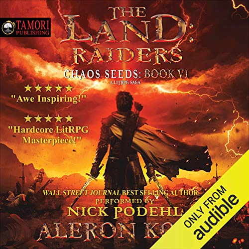 The Land: Raiders: A LitRPG Saga Audiobook By Aleron Kong cover art