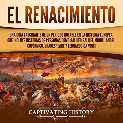 El Renacimiento [The Renaissance] Audiolibro Por Captivating History arte de portada