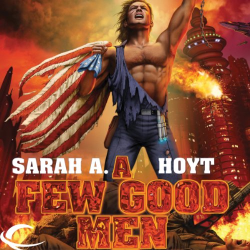 A Few Good Men Audiolibro Por Sarah A. Hoyt arte de portada