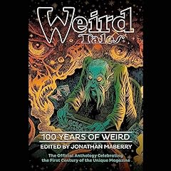 Weird Tales: 100 Years of Weird Audiolibro Por Jonathan Maberry, various authors arte de portada