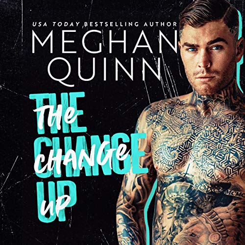 The Change Up Audiolibro Por Meghan Quinn arte de portada