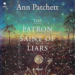 The Patron Saint of Liars Audiolibro Por Ann Patchett arte de portada