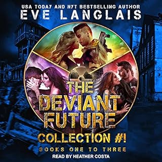 The Deviant Future Collection #1 Audiolibro Por Eve Langlais arte de portada