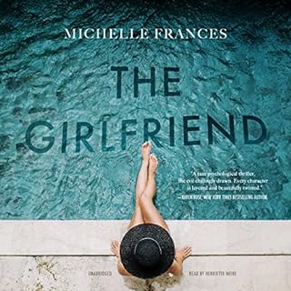 The Girlfriend Audiobook By Michelle Frances cover art