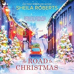 The Road to Christmas Audiolibro Por Sheila Roberts arte de portada