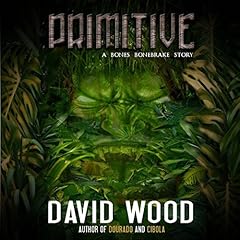 Primitive Audiobook By David Wood cover art