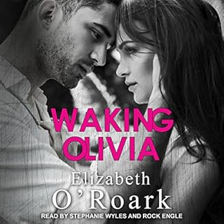Waking Olivia Audiolibro Por Elizabeth O'Roark arte de portada