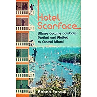 Hotel Scarface Audiobook By Roben Farzad cover art