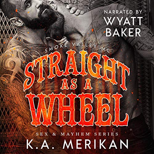 Straight as a Wheel Audiolibro Por K.A. Merikan arte de portada