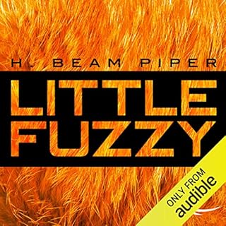 Little Fuzzy [Audible] Audiobook By H. Beam Piper cover art