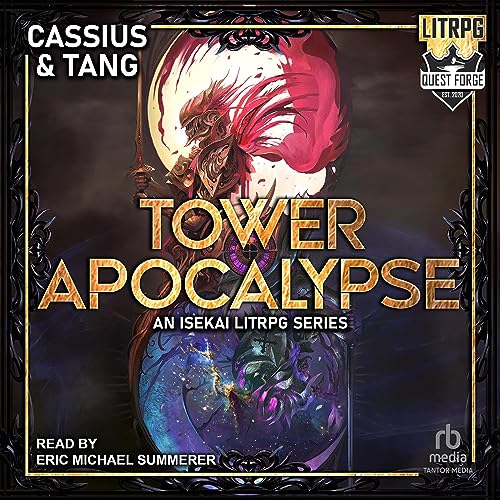Tower Apocalypse Audiobook By Cassius Lange, Ryan Tang cover art