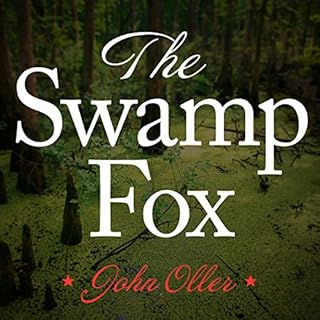 The Swamp Fox Audiolibro Por John Oller arte de portada