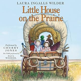 Little House on the Prairie Audiobook By Laura Ingalls Wilder cover art