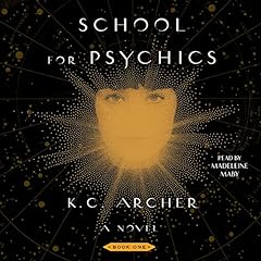 School for Psychics, Book 1 Audiolibro Por K.C. Archer arte de portada