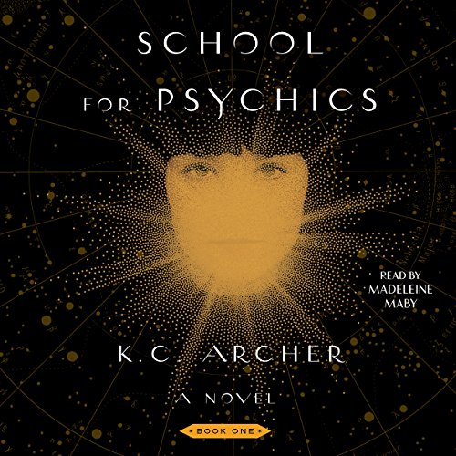 School for Psychics, Book 1 Audiolibro Por K.C. Archer arte de portada