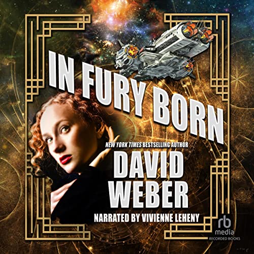 In Fury Born Audiobook By David Weber cover art