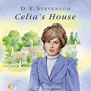 Celia's House Audiolibro Por D. E. Stevenson arte de portada