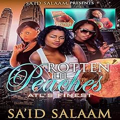 Rotten Lil Peaches: Atl's Finest Audiolibro Por Sa'id Salaam arte de portada