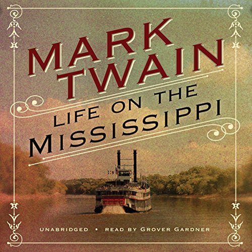 Life on the Mississippi [Blackstone] Audiolibro Por Mark Twain arte de portada