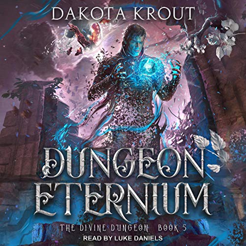 Dungeon Eternium Audiolibro Por Dakota Krout arte de portada