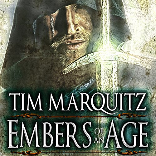 Embers of an Age Audiobook By Tim Marquitz cover art
