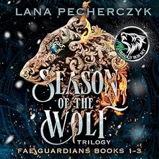 Season of the Wolf: Fae Guardians, Books 1 to 3 Audiolibro Por Lana Pecherczyk arte de portada