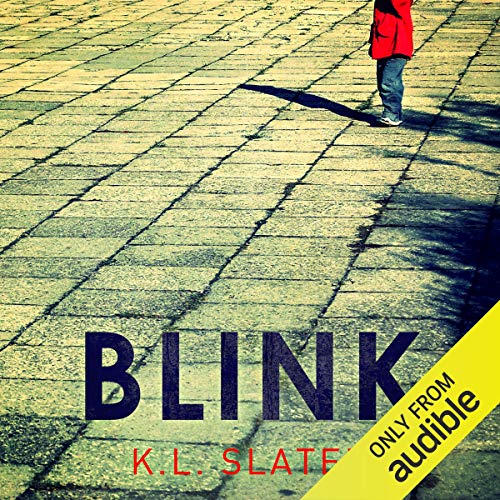 Blink Audiolibro Por K. L. Slater arte de portada