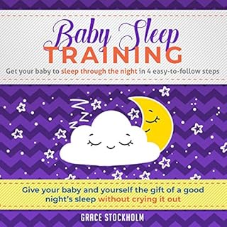 Baby Sleep Training Audiobook By Grace Stockholm cover art