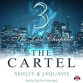 The Cartel 3: The Last Chapter Audiolibro Por Ashley & JaQuavis arte de portada