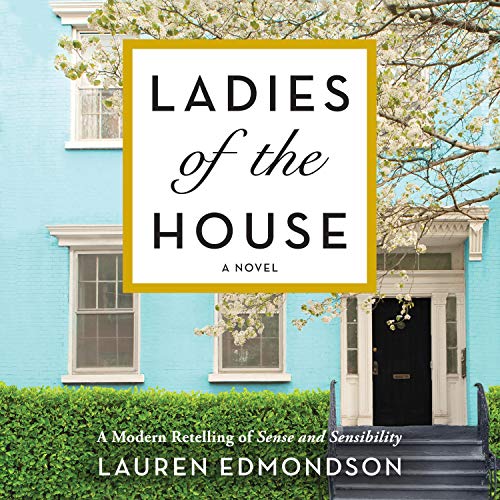 Ladies of the House Audiolibro Por Lauren Edmondson arte de portada