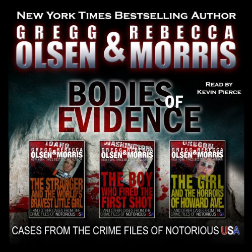 Bodies Of Evidence Audiobook By Gregg Olsen, Rebecca Morris cover art