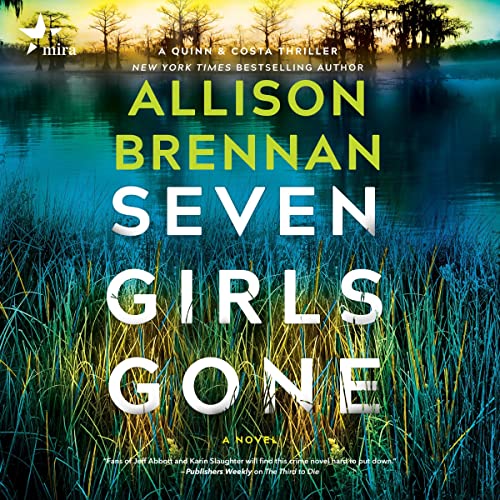 Seven Girls Gone Audiobook By Allison Brennan cover art