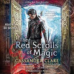 The Red Scrolls of Magic Audiolibro Por Cassandra Clare, Wesley Chu arte de portada