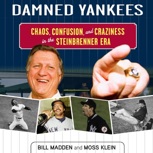 Damned Yankees Audiobook By Bill Madden, Moss Klein cover art