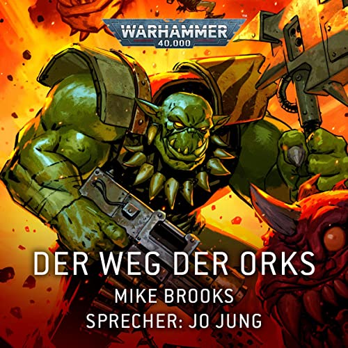 Der Weg der Orks Audiobook By Mike Brooks cover art