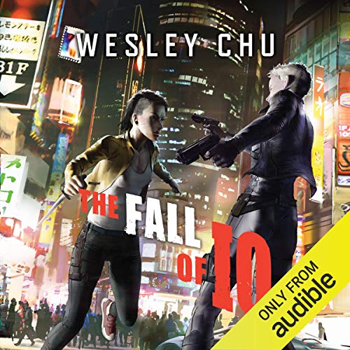 The Fall of IO Audiobook By Wesley Chu cover art