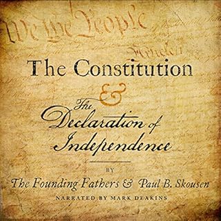 The Constitution and the Declaration of Independence Audiolibro Por The Founding Fathers, Paul B. Skousen, Izzard Ink Publish