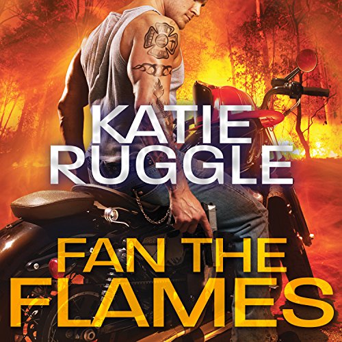 Fan the Flames Audiobook By Katie Ruggle cover art