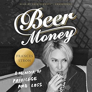 Beer Money Audiobook By Frances Stroh cover art