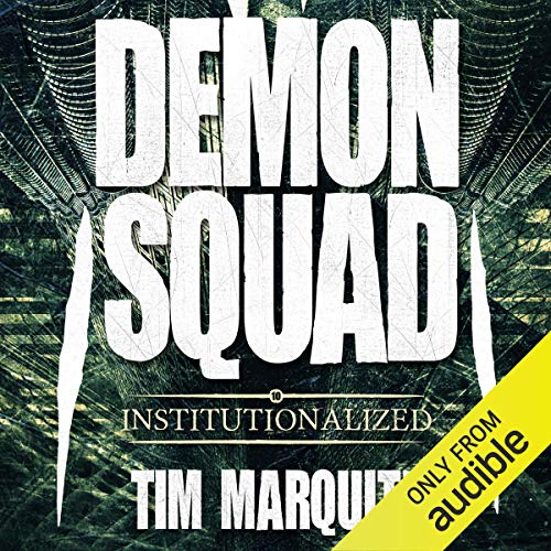 Institutionalized Audiobook By Tim Marquitz cover art