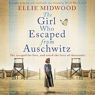 The Girl Who Escaped From Auschwitz: Audiolibro Por Ellie Midwood arte de portada
