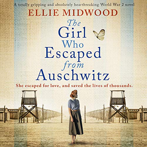 The Girl Who Escaped From Auschwitz: cover art