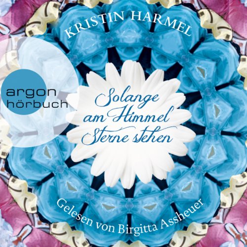 Solange am Himmel Sterne stehen Audiolibro Por Kristin Harmel arte de portada