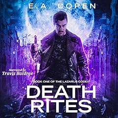 Death Rites (The Lazarus Codex) Audiolibro Por E. A. Copen arte de portada