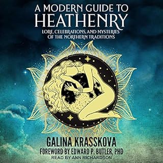 A Modern Guide to Heathenry Audiolibro Por Galina Krasskova, Edward P. Butler PhD - foreword arte de portada